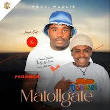 Matollgate ft Mjolisi - Hamba