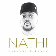 Nathi Mankayi - Bhunguza Lam
