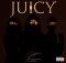 Rouge - Juicy (feat. Nadia Nakai & Moozlie)