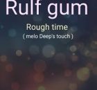 Rough times - Ralf Gum