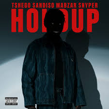 Tshego - HOLD UP