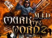ALBUM: Wordz - Mark My Wordz