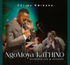 Xolisa Kwinana - NgoMoya kaTHIXO