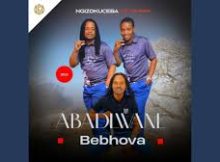 Abadlwane Bebhova - Ngizokuceba (feat. Jaiva Zimnike)