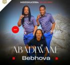 Abadlwane Bebhova – Ngizokuceba ft. Jaiva Zimnike