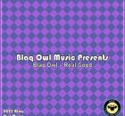Blaq Owl – Real Good