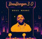 Boss Nhani – Unthink