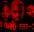 CIZA - Isaka II (6am) ft Tems, Omah Lay, Thukuthela, Jazzworx