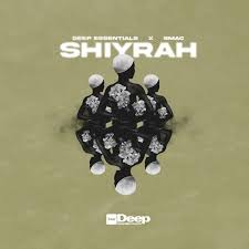 Deep Essentials & Smac – Shiyrah