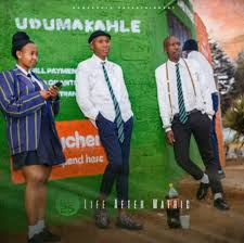 Dumakahle New Album Zip 2025 - Life After Matric Fakaza