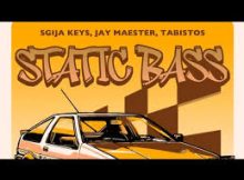 Jay Maester, Sgija Keys, Tabistos – Static Bass (ft. SdoDiroba, Lefrendeh012 & Ternity)