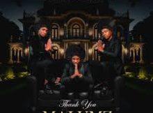 Mgilane – Thank You Malumz ft. Bhuwa G, Rockboy, Captain, Que Dj, We Dem Boyz & Campmasters