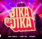 Mr Thela, Lady Du & Rhass – Jika Majika