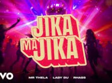 Mr Thela, Lady Du & Rhass – Jika Majika