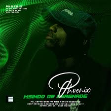 Msindo De Serenade – Phoenix (Album)