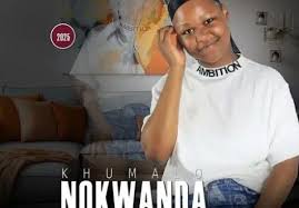 Nokwanda Khumalo - Ngyamthanda Umama wami