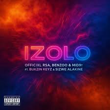 Officixl rsa - Izolo [Feat Bukzin keys, benzoo sa]