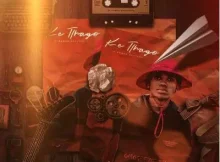 Omogee’De Djy – Ke Tlhago Album