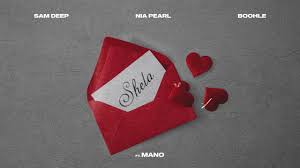Sam Deep, Nia Pearl & Boohle ft Mano – Shela