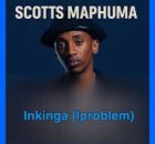 Scotts Maphuma - INkinga