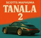 Scotts Maphuma – Tanala 2