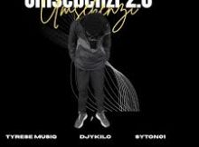 Tyrese musiq – Umsebenzi 2.0 (Remix) Ft Djy Kilo & Syton01