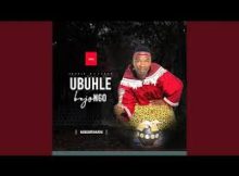 UBUHLE BEJONGO - NJENGOMTHAKATHI Album 2025