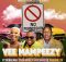 VEE MAMPEEZY - NO PERMISSION ft. DR MALINGA, SPHALAPHALA SAGA MAROTHI & PARISMILLER