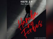 Vxsto 2.0, Milla Keys – Hamba no forbes