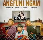 Yummy P, Lintonto, Lady Du & King P – Angfuni Ngam