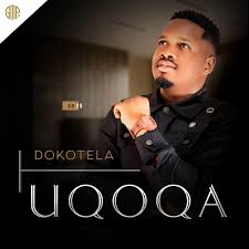 ALBUM: uQoqa – Dokotela