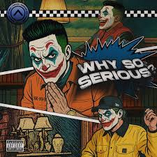 ANTH - Why So Serious? (feat. Conor Maynard, Corey Nyell)