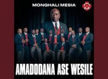 Amadodana Ase Wesile - Nna Ke Rata Jeso