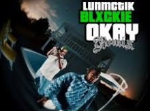 BLXCKIE x USIMAMANE - OKAY