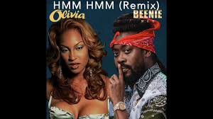 Beenie Man - Hmm Hmm Remix (ft. Olivia)