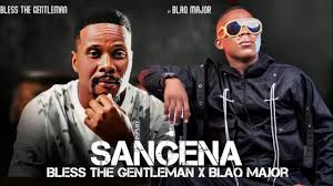 Blaq Major x Bless The Gentleman – SANGENA
