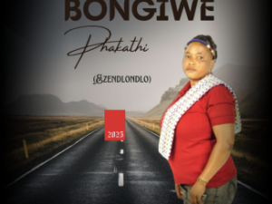 Bongiwe Phakathi – Indlela