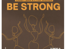 Candy Man & Lyrik Shoxen – Be Strong (Extended Mix)