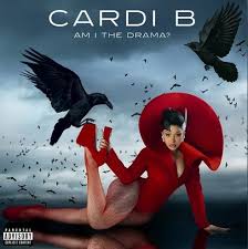 Cardi B New Album 2025 - Am I The Drama