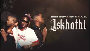 Cheez Beezy x Msongi & JL Sa - Iskhathi