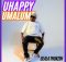 DLALA THUKSIN - Uhappy Umalume (feat. MK PRODUCTION ,BLAQ SHEEP,