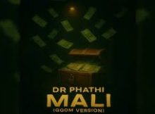 Dr Phathi - Mali (Gqom Version)