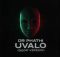 Dr Phathi - Uvalo (Gqom Version)