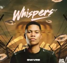 EP: SWVRE – Whispers