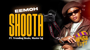 Eemoh, Wanitwa Mos - Shoota ft. Nkosazana Daughter & Harry Cane