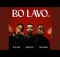 Felo Le Tee, Bukzin Keyz & Tman Xpress – Bo Lavo 10.9