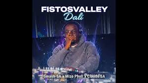 Fistosvalley x Smash SA x Mizo Phyll x Clauds - Dali