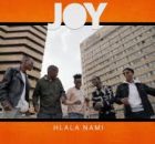 Hlala Nami - The Joy