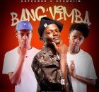 Hotfurze - Bang'Vimba (feat. Chilliman)