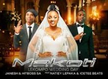 Janesh & Hitboss - Makoti Lekompo Wedding Day)